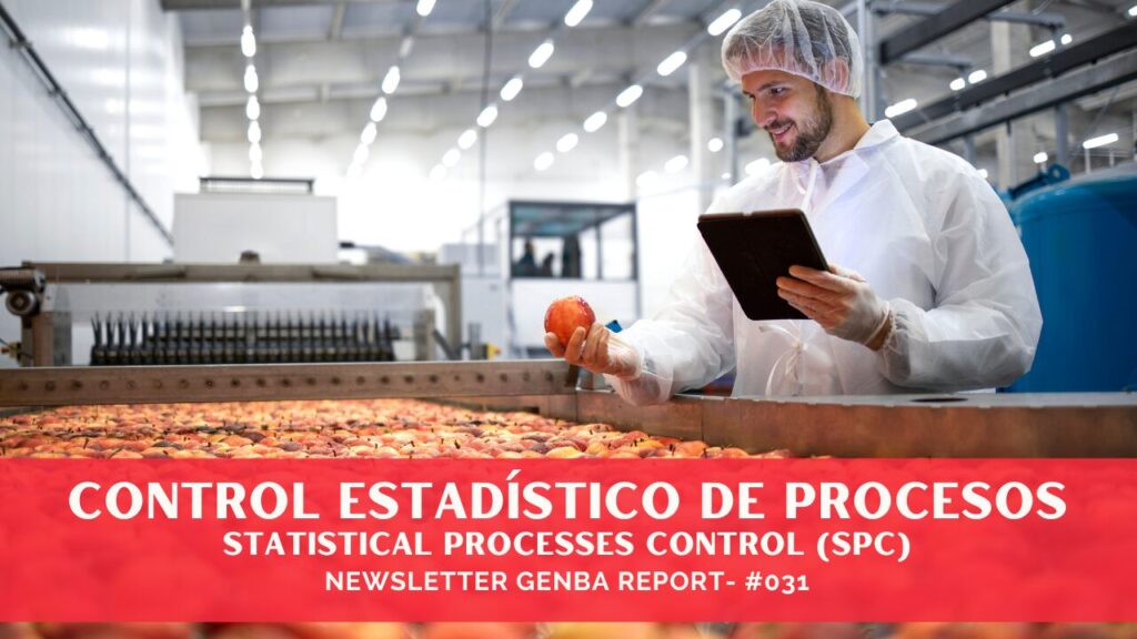 Control Estadístico de Procesos (CEP)- Calidad y Eficiencia en la Manufactura