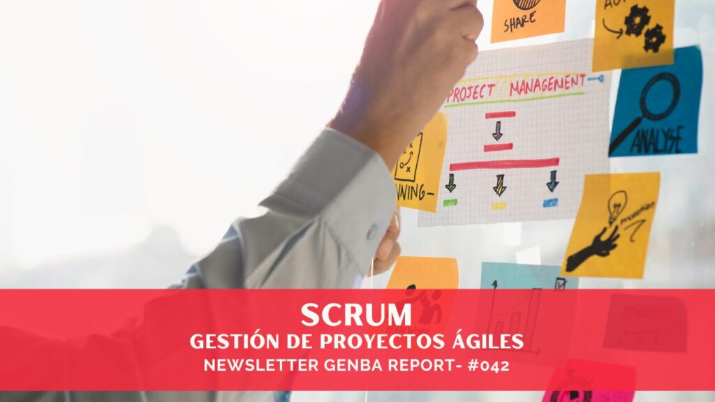 Scrum- Gestión de Proyectos Ágiles